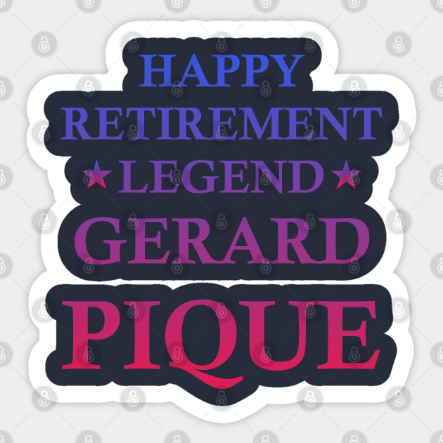 Gerard Pique Retirement Sticker by Lotemalole